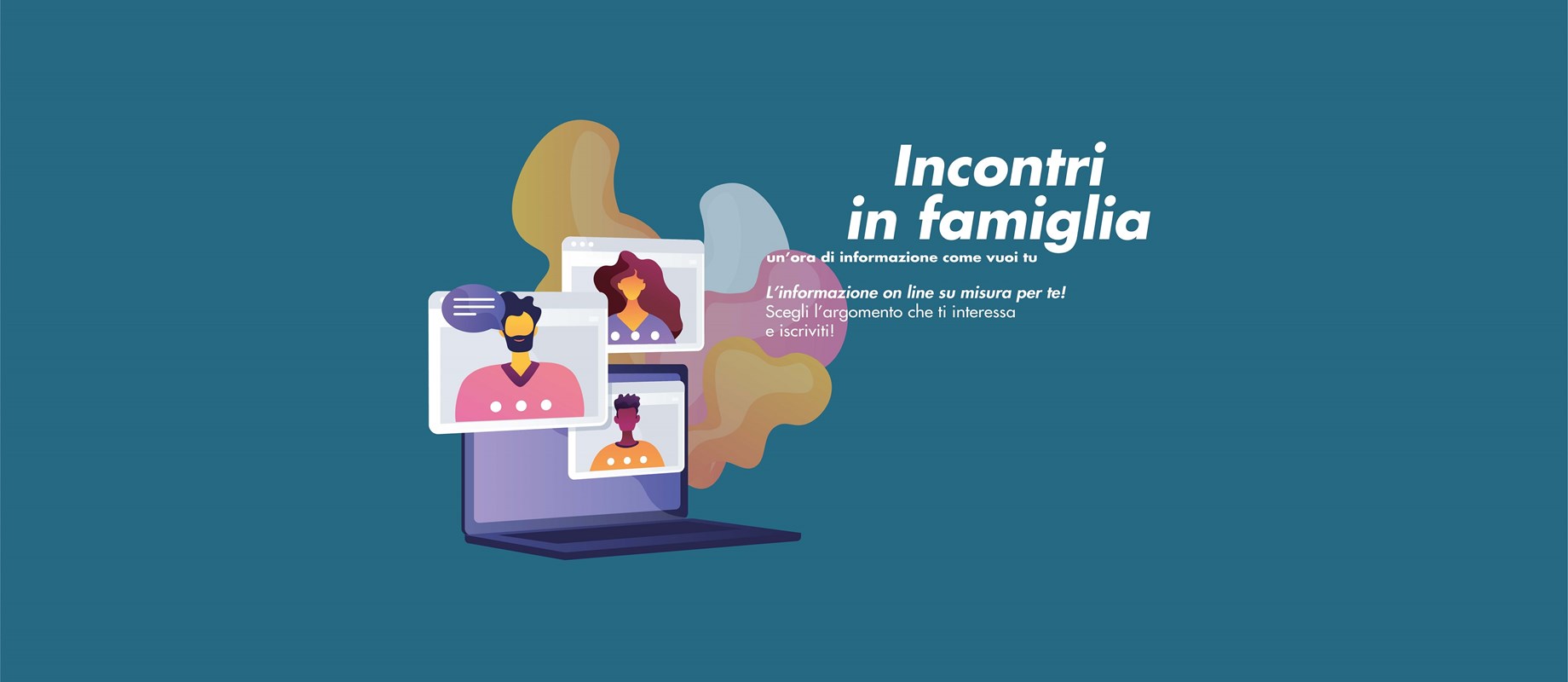 Gli incontri in famiglia: l'informazione online su misura per te! 